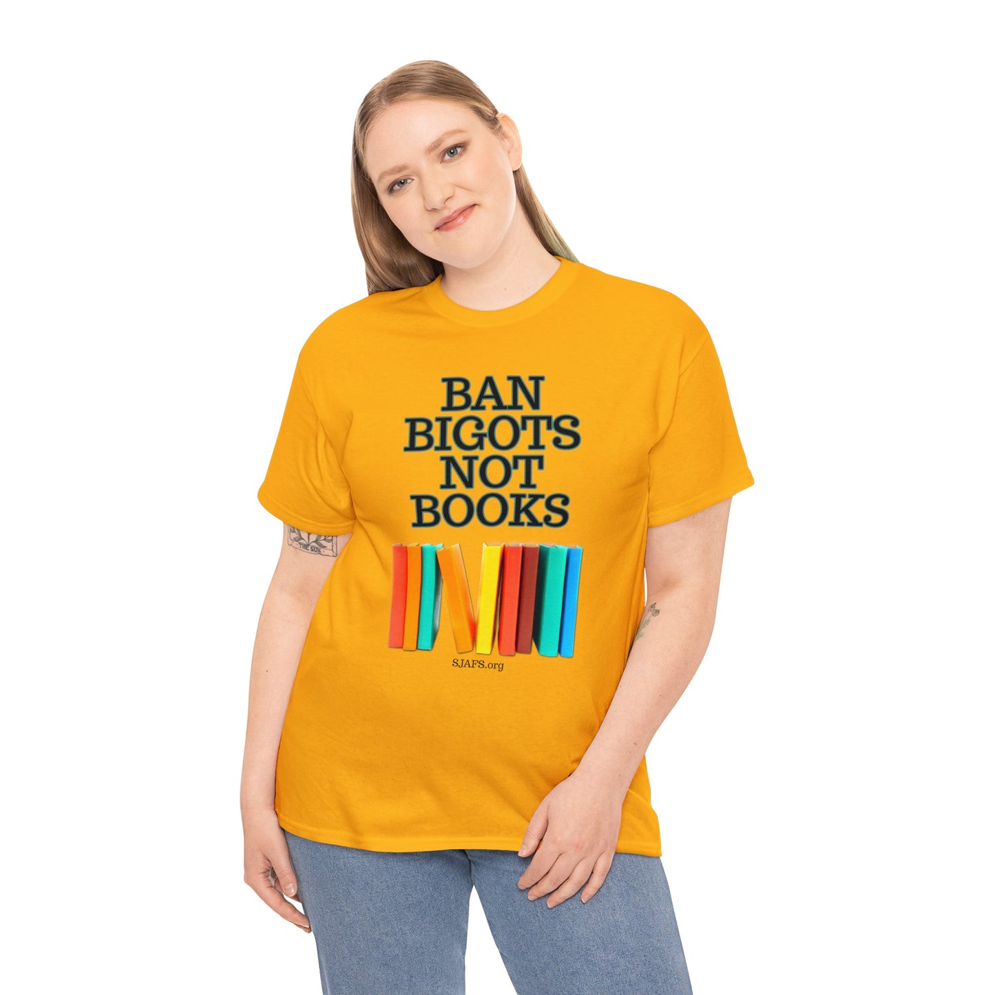 SJAFS Ban Bigots Not Books Unisex Heavy Cotton Tee