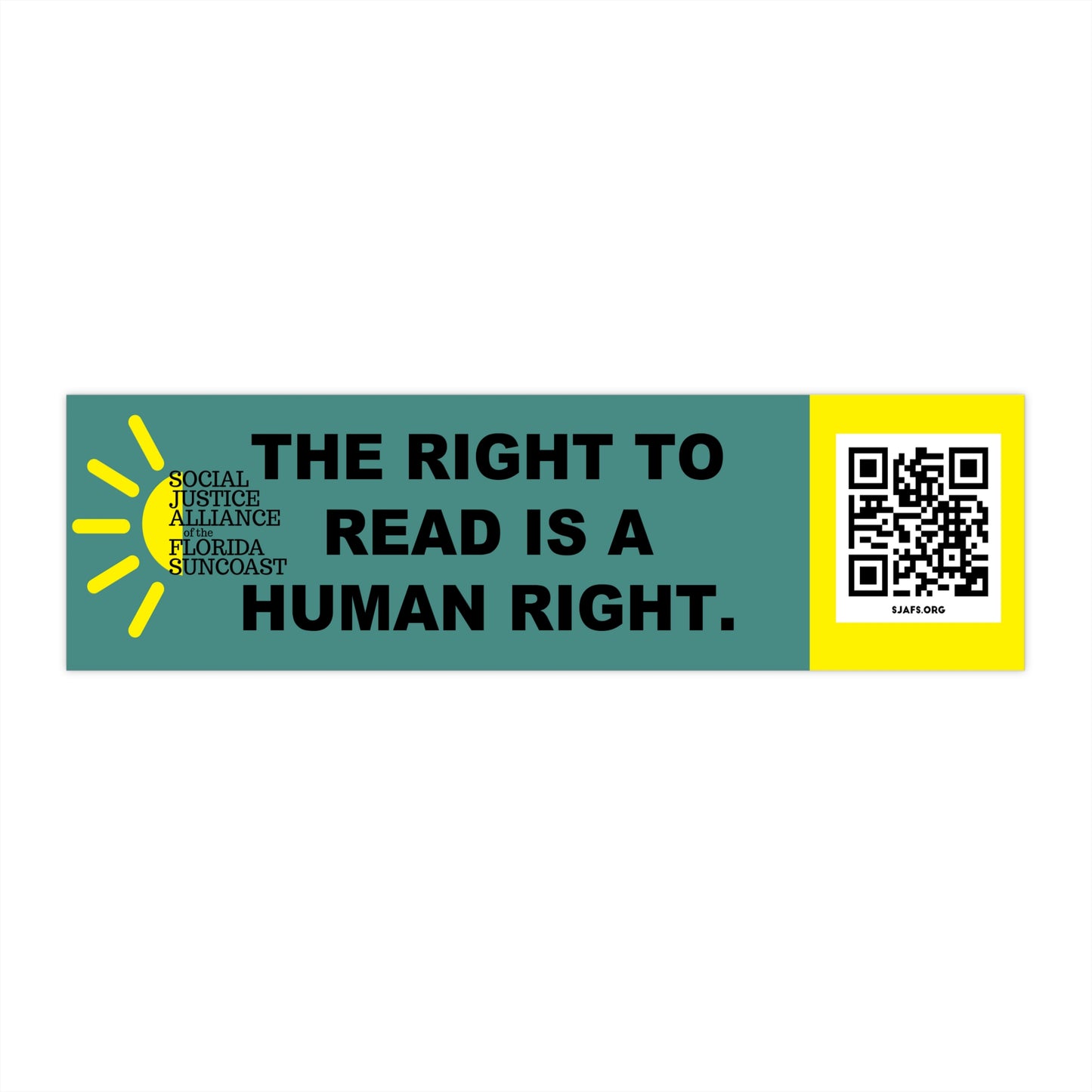 SJAFS The Right to Read is a Human Right Bumper Stickers