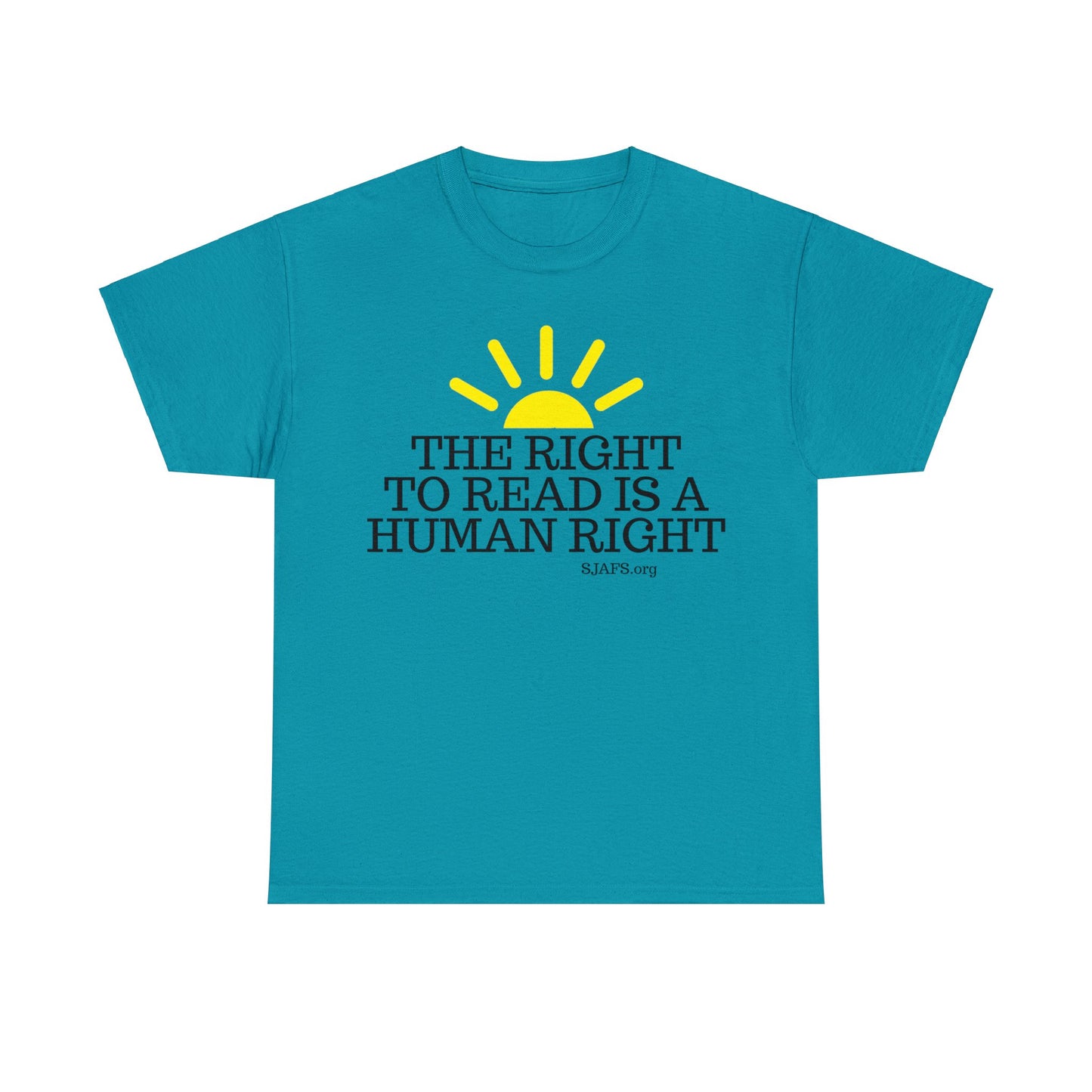 SJAFS The Right to Read is a Human Right Unisex Heavy Cotton Tee