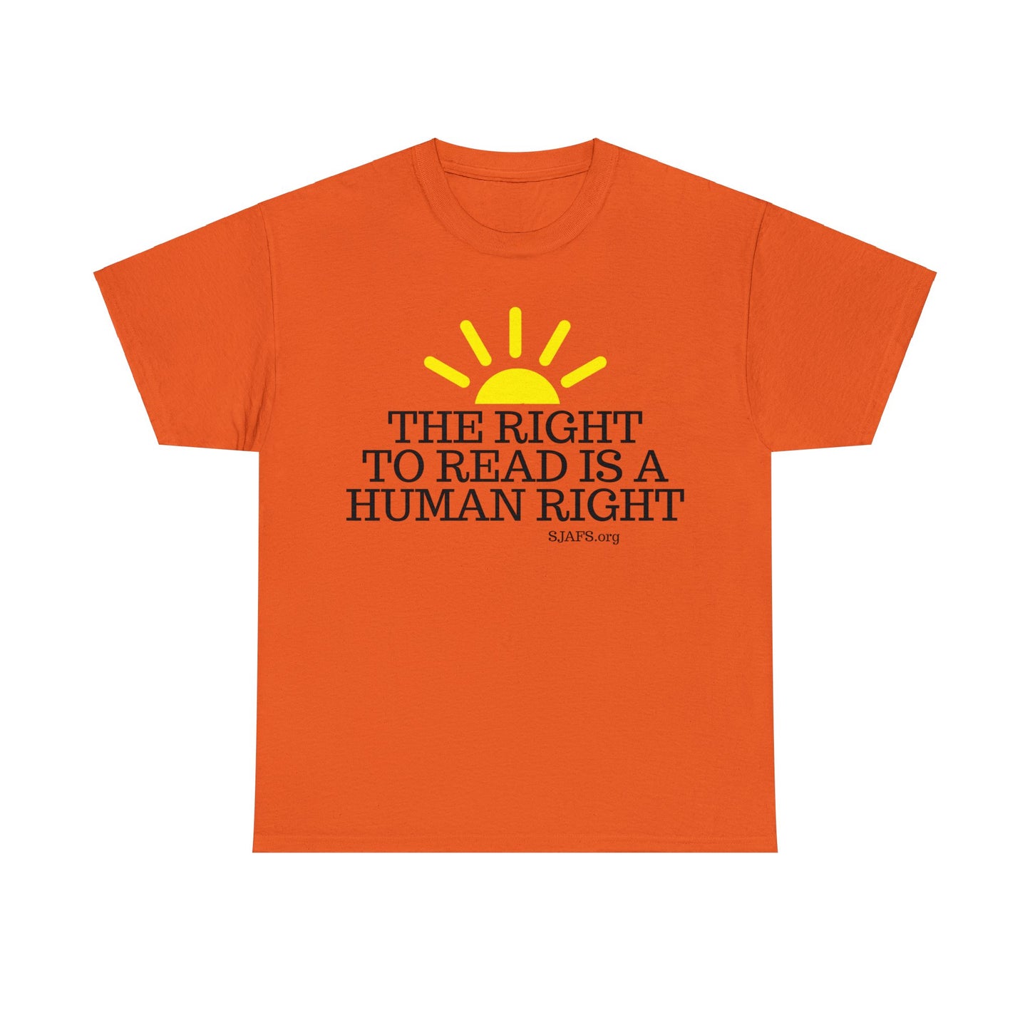 SJAFS The Right to Read is a Human Right Unisex Heavy Cotton Tee