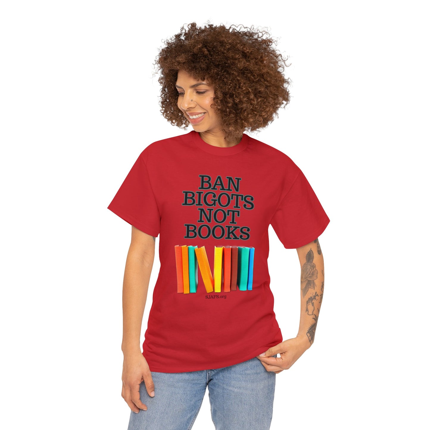 SJAFS Ban Bigots Not Books Unisex Heavy Cotton Tee