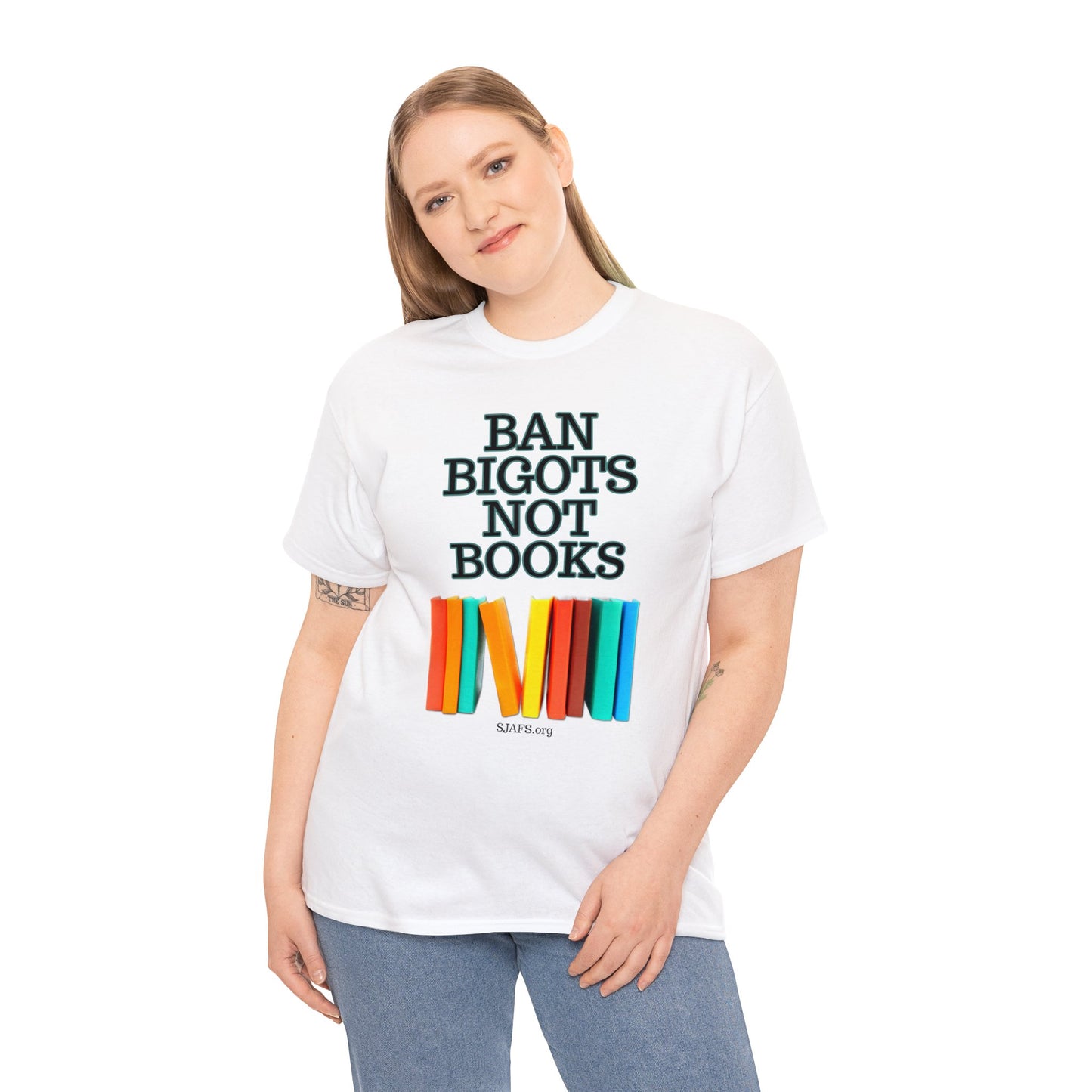 SJAFS Ban Bigots Not Books Unisex Heavy Cotton Tee