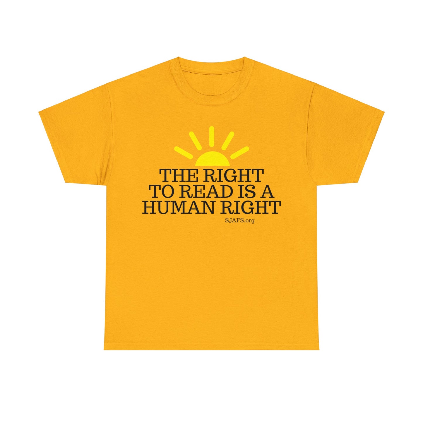 SJAFS The Right to Read is a Human Right Unisex Heavy Cotton Tee