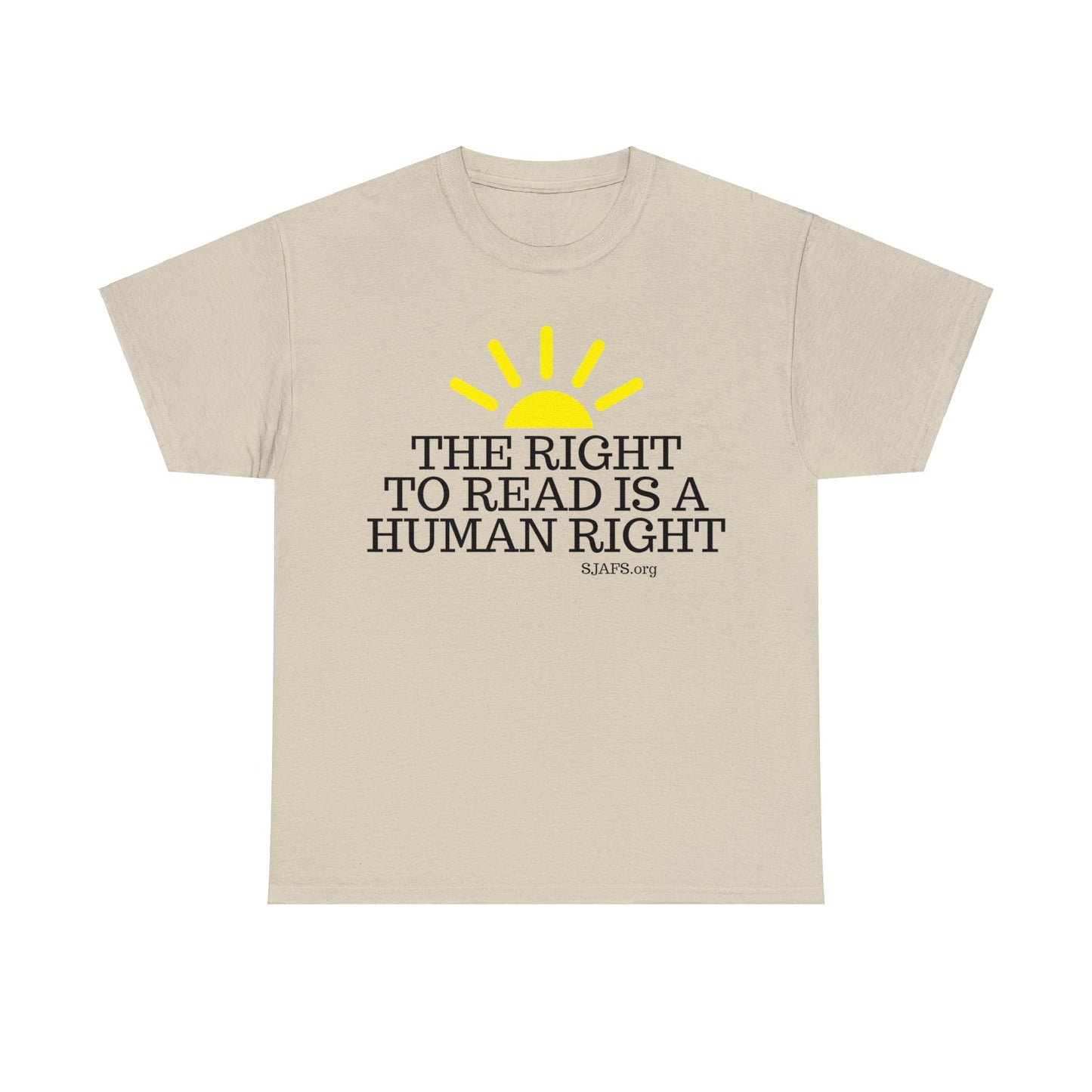SJAFS The Right to Read is a Human Right Unisex Heavy Cotton Tee
