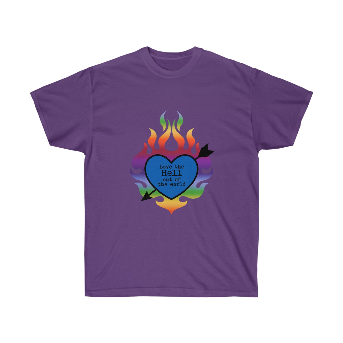 Love the HELL Out of the World Unisex Ultra Cotton Tee