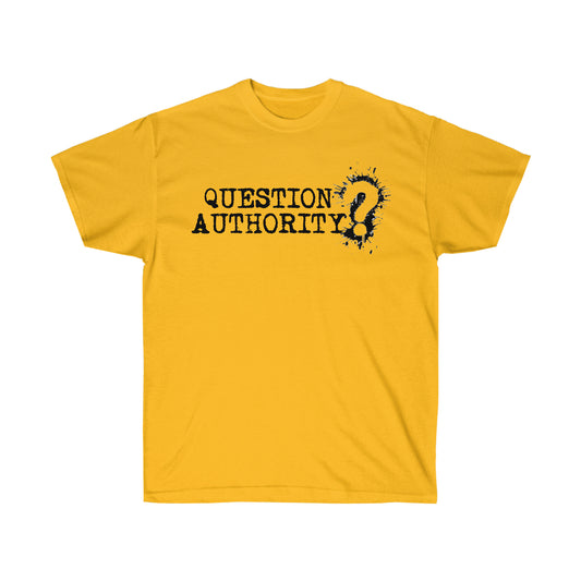 Question Authority Unisex Ultra Cotton Tee